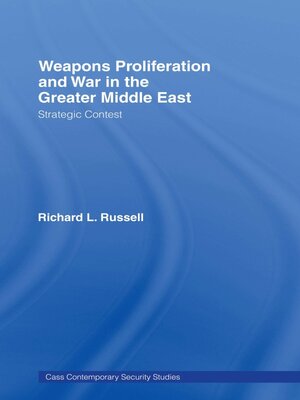 cover image of Weapons Proliferation and War in the Greater Middle East